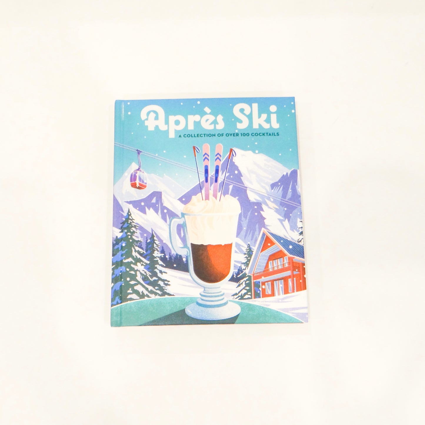 Apres Ski Cocktail Book