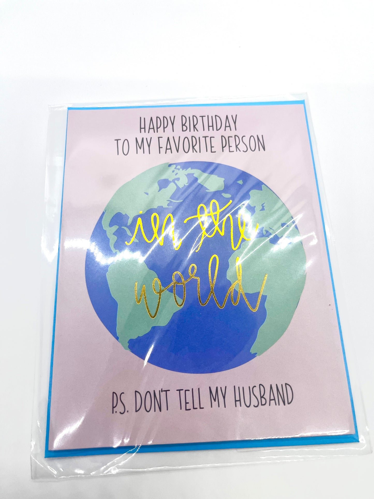 Don't Tell My Husband Birthday Card