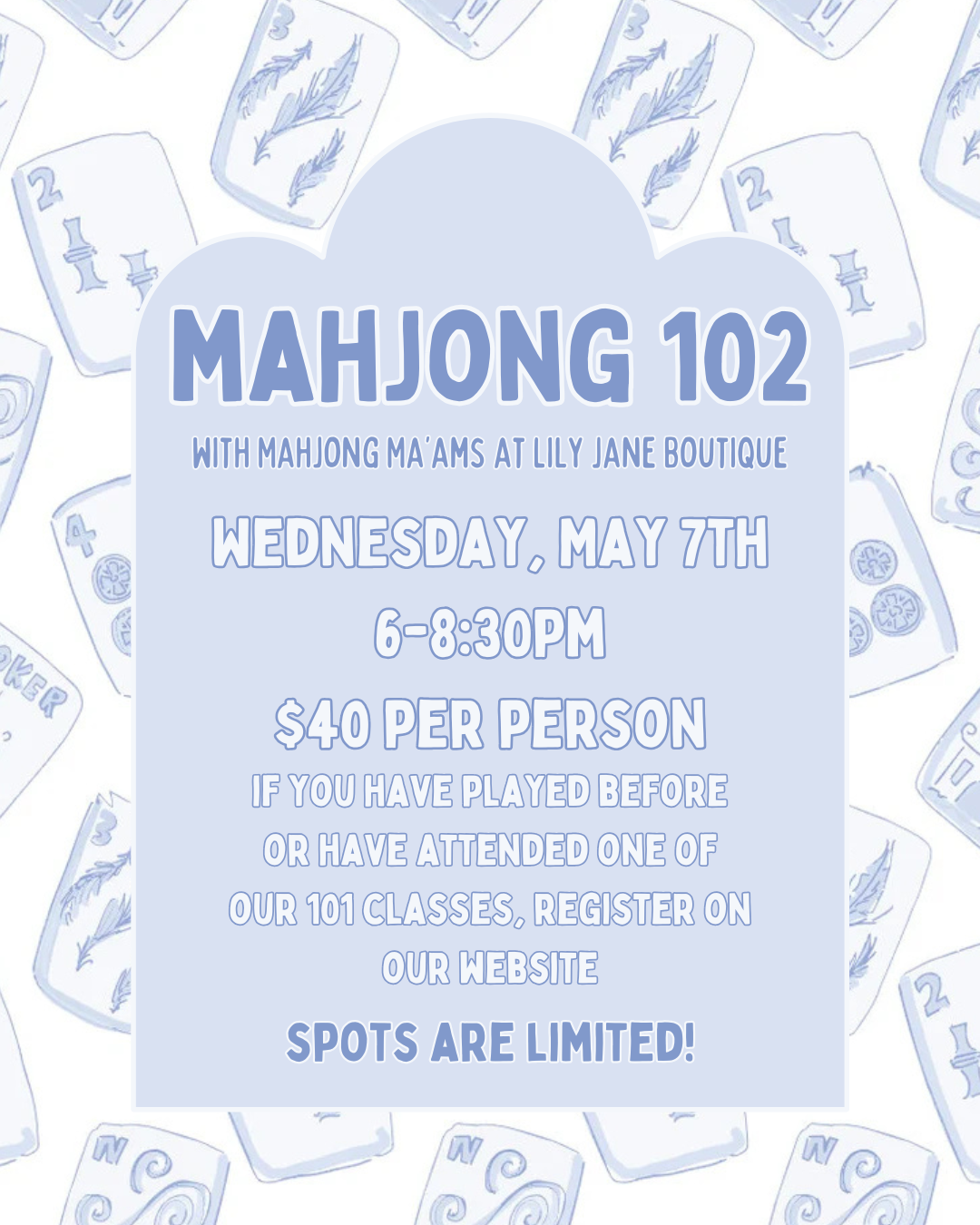 Mahjong 102 Event - May 7th