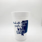 Styrofoam Cups