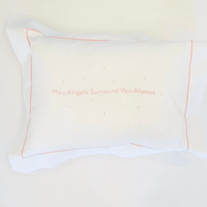 May Angels Surround You Pillow