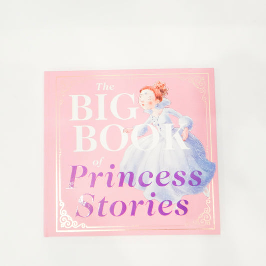 The Big Book of Princess Stories