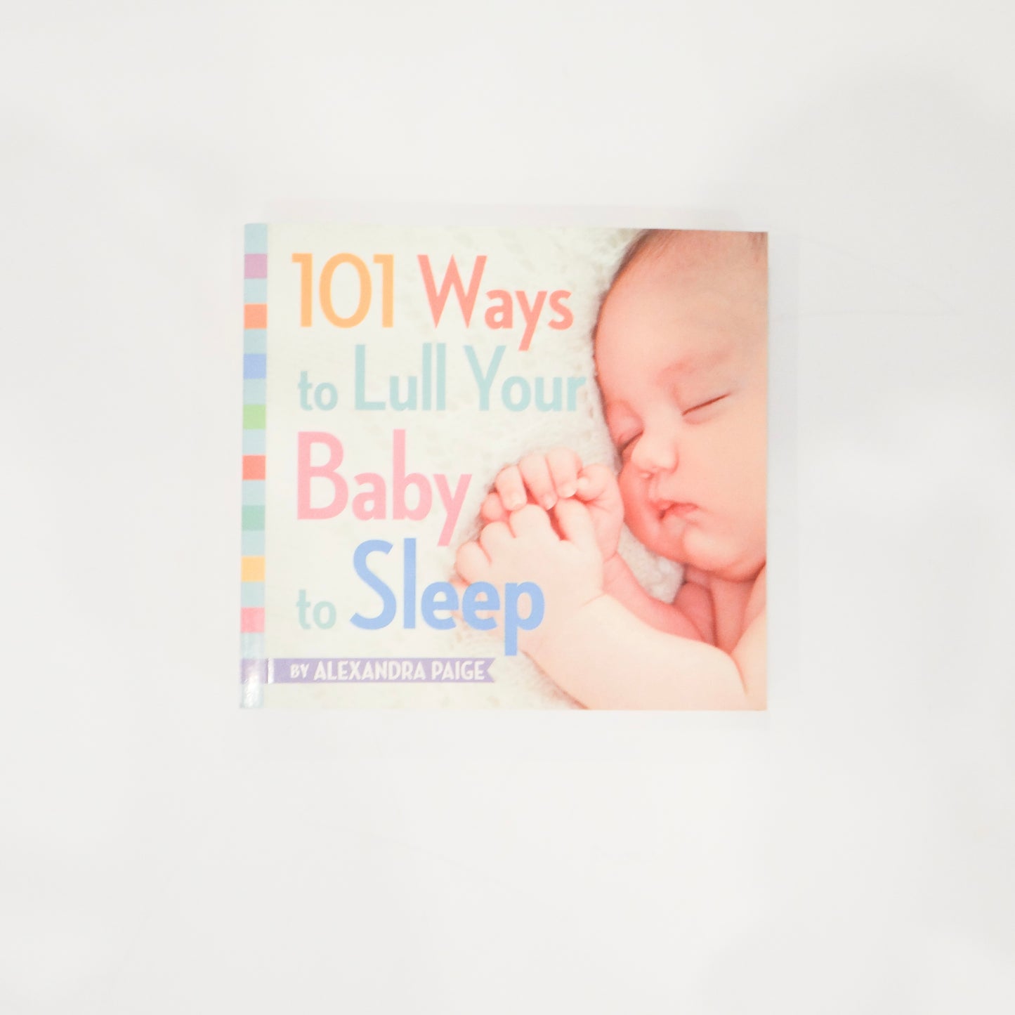 101 Ways to Lull Your Baby to Sleep