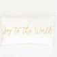 Joy to the World Pillow