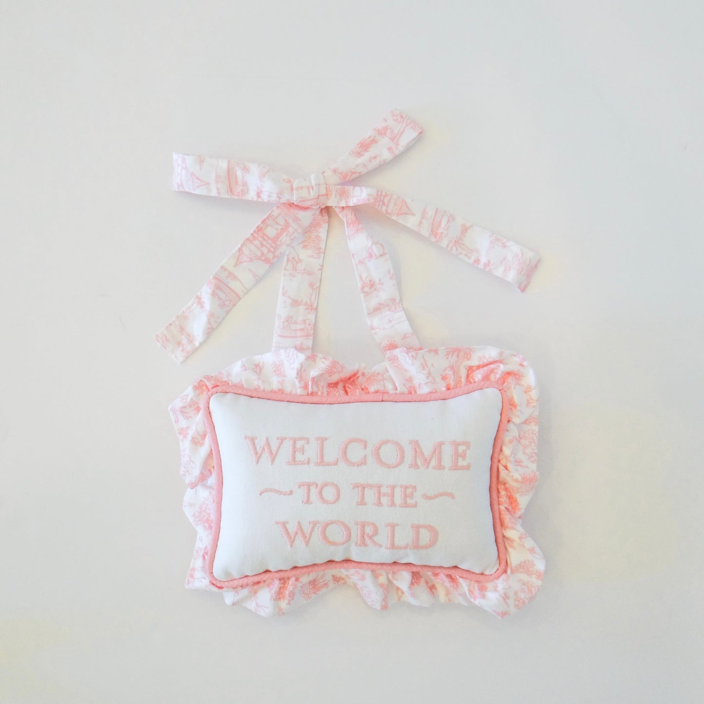 Welcome to the World Ruffle Pillow