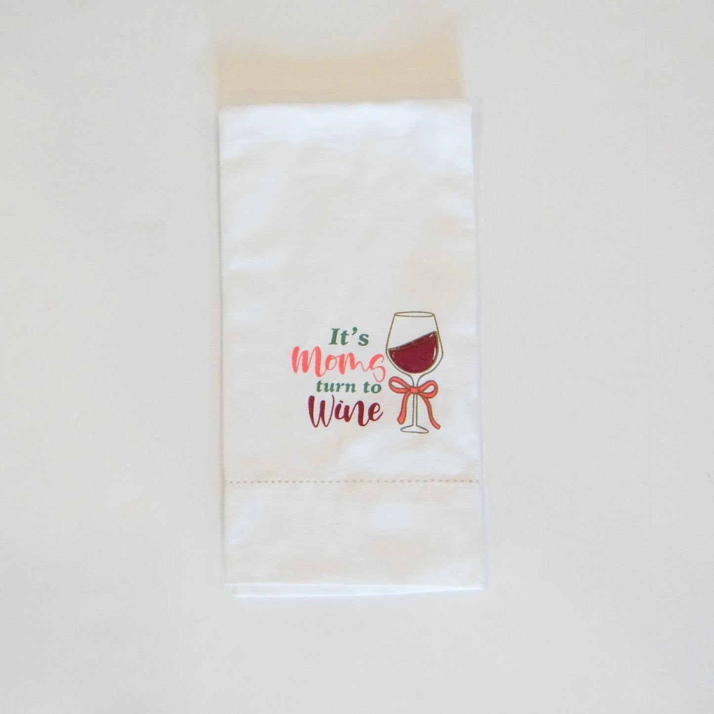 Moms Turn to Wine Hand Towel