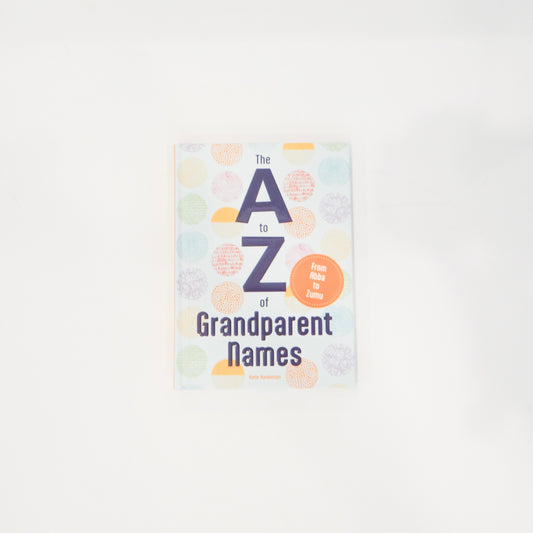 The A to Z of Grandparent Names