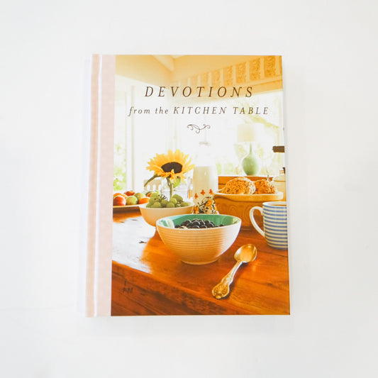 Devotions from the Kitchen Table