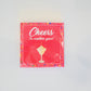 Cheers Celebration Napkins