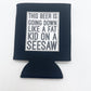 Fun Statement Coozie Hugger