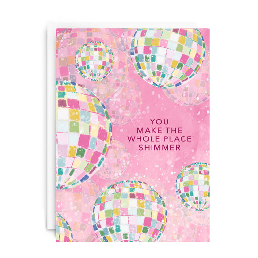 The Whole Place Shimmer Greeting Card